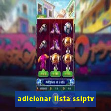 adicionar lista ssiptv